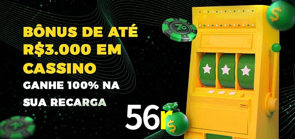 56r melhor bônus de depósito